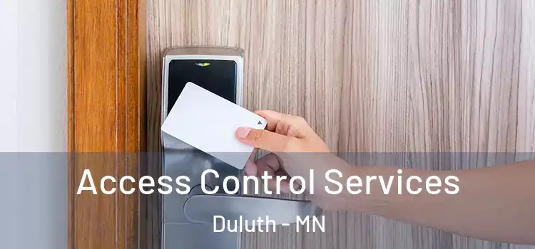 Access Control Services Duluth - MN