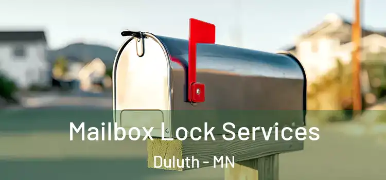 Mailbox Lock Services Duluth - MN