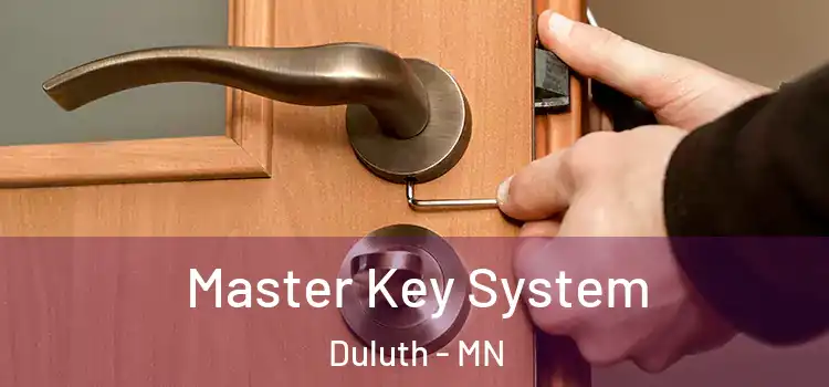 Master Key System Duluth - MN