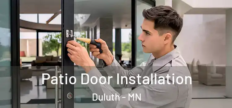 Patio Door Installation Duluth - MN