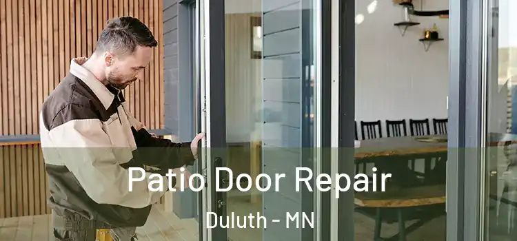 Patio Door Repair Duluth - MN