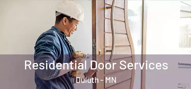 Residential Door Services Duluth - MN