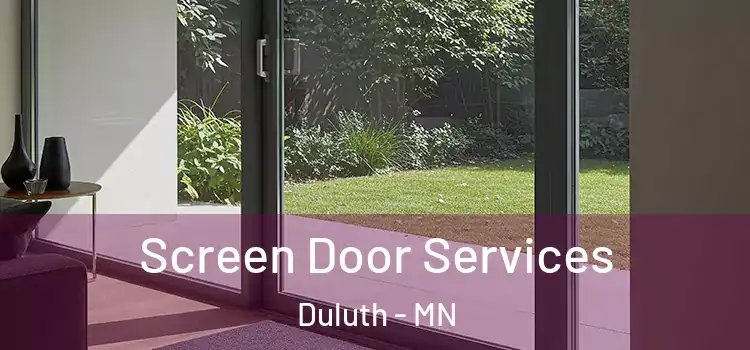 Screen Door Services Duluth - MN
