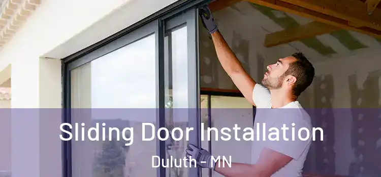 Sliding Door Installation Duluth - MN