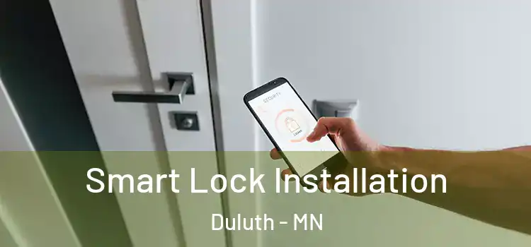 Smart Lock Installation Duluth - MN